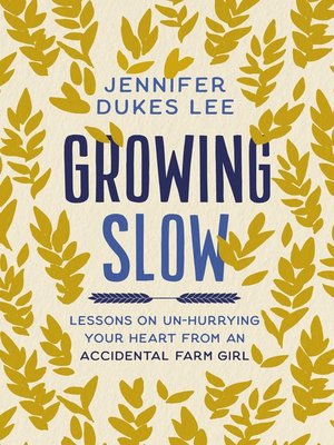 Growing Slow - ebook